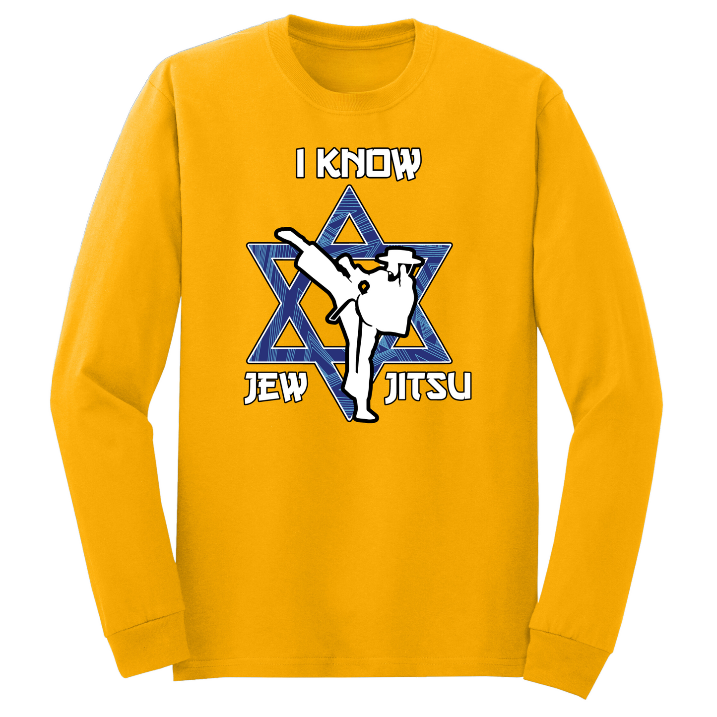 I Know Jew Jitsu Long Sleeve Tshirt