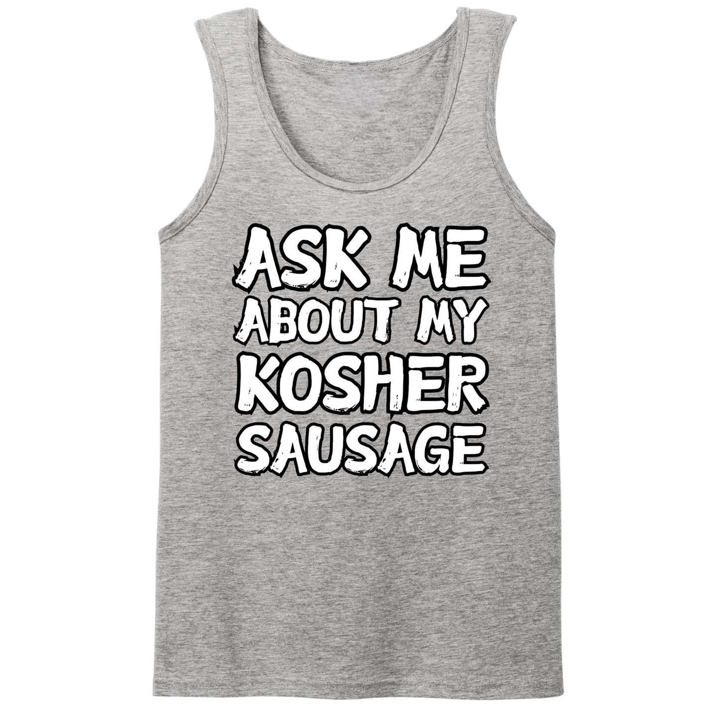 Ask Me About My Kosher Sausage Mens Tank Top