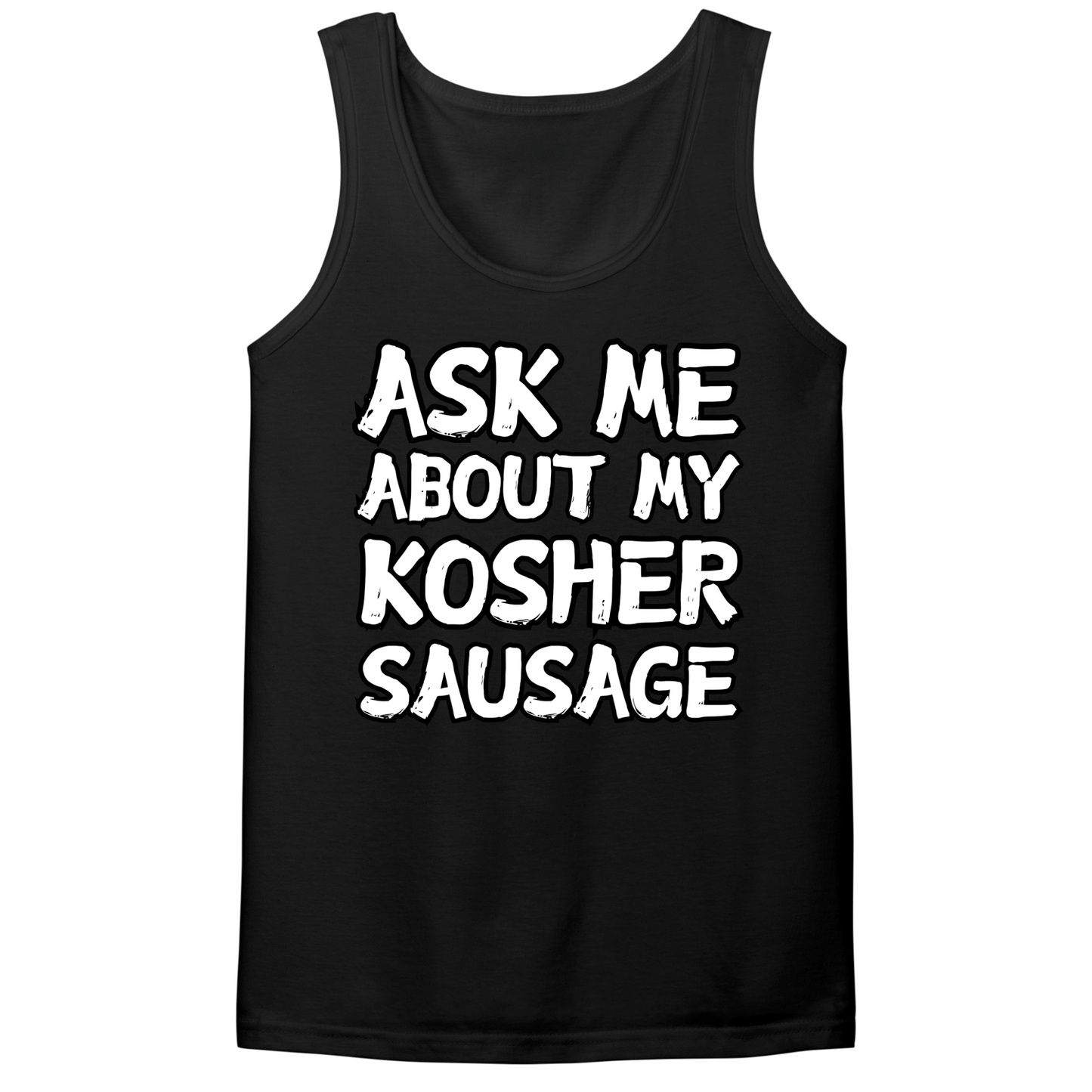 Ask Me About My Kosher Sausage Mens Tank Top