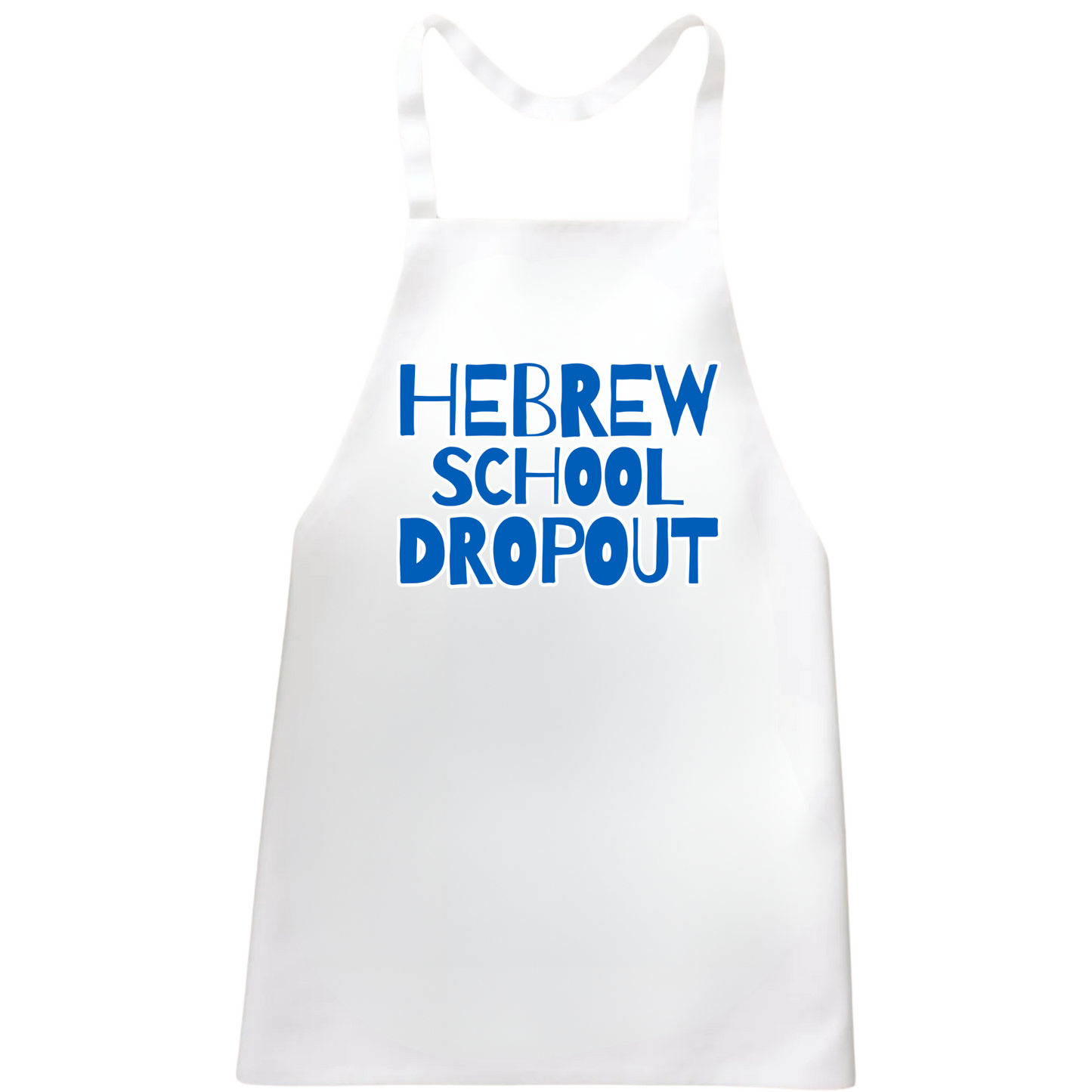 Hebrew School Dropout Apron