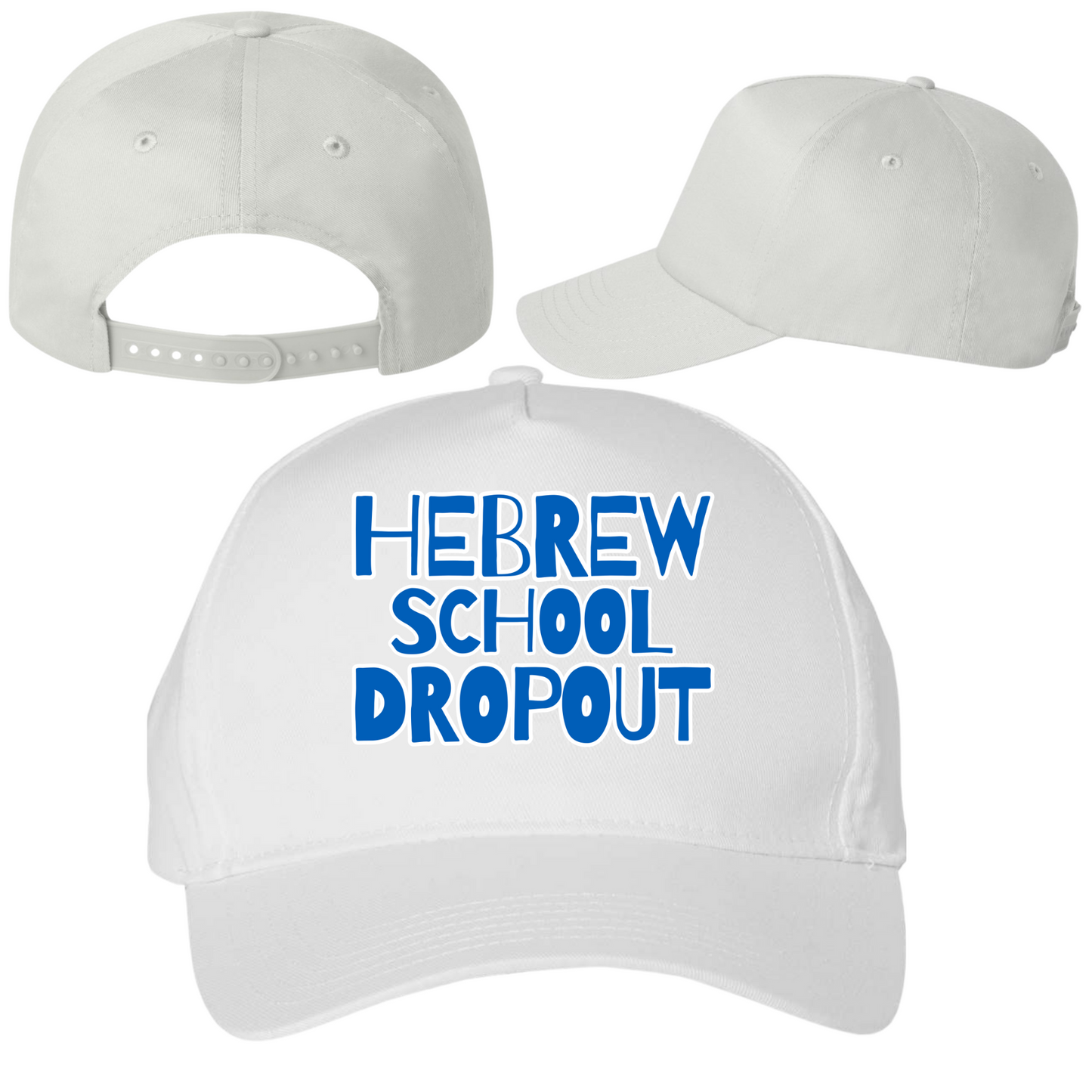 Hebrew School Dropout Hat