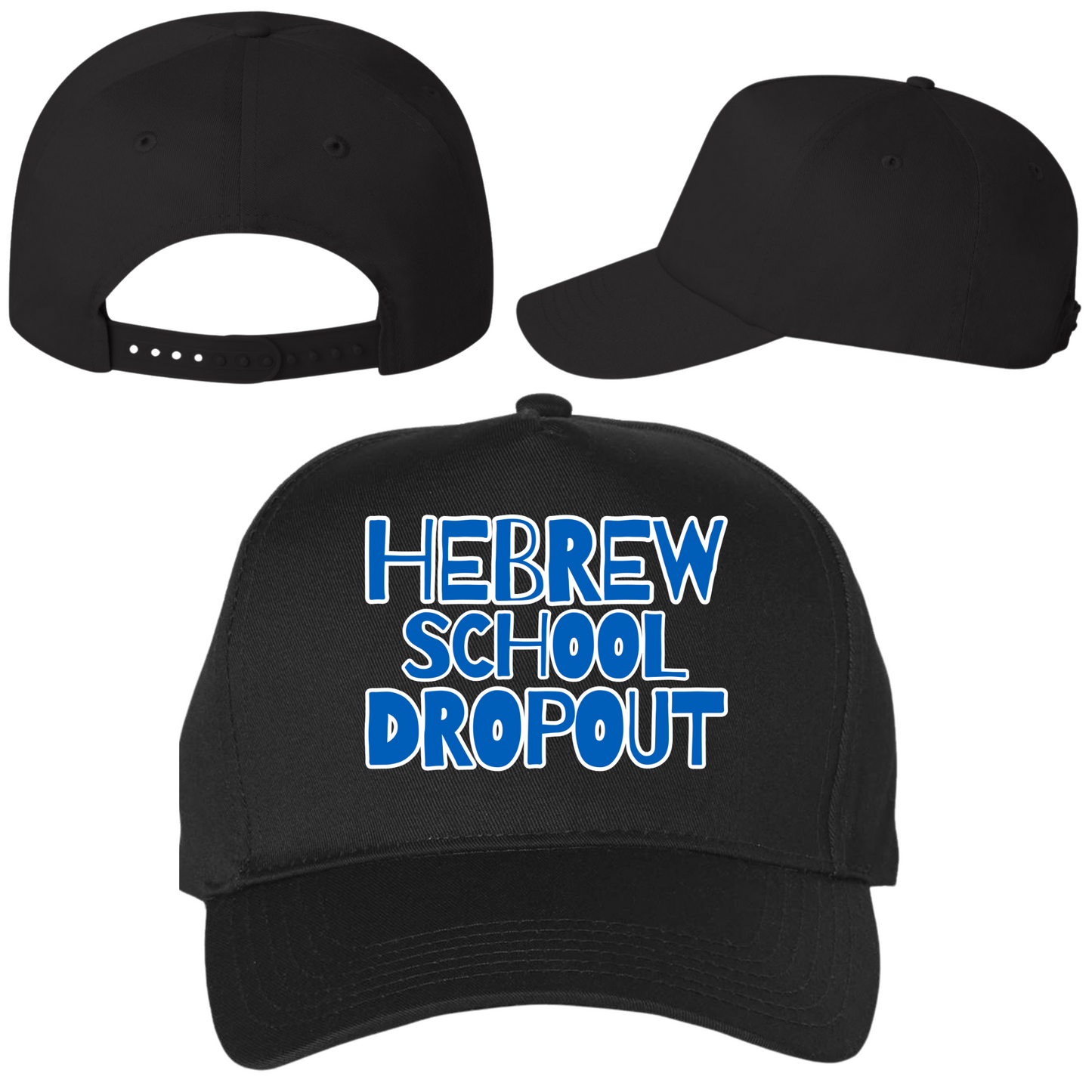 Hebrew School Dropout Hat