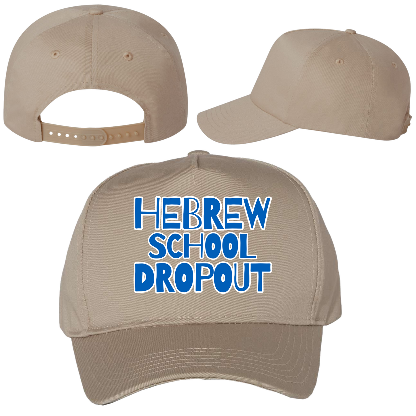 Hebrew School Dropout Hat
