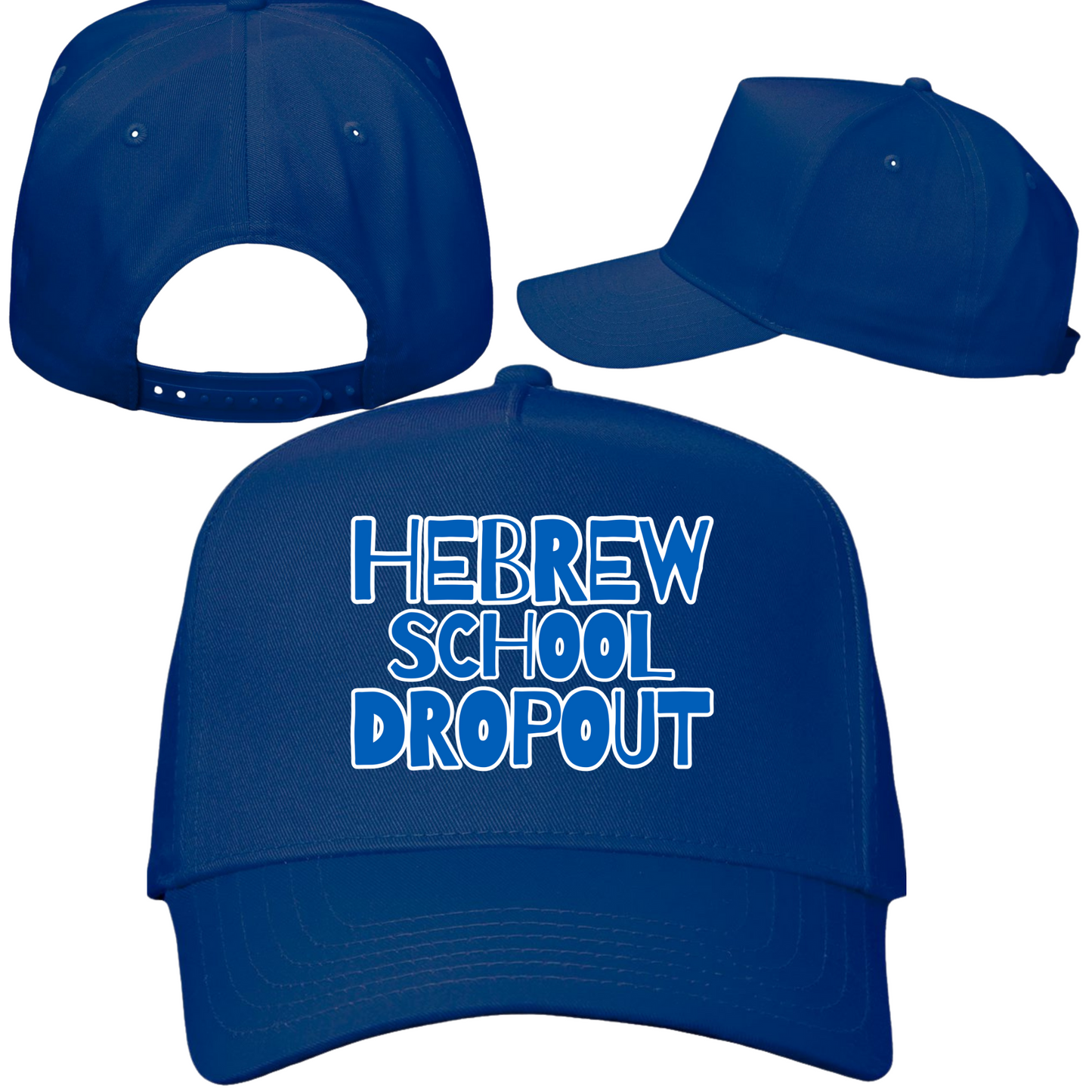 Hebrew School Dropout Hat