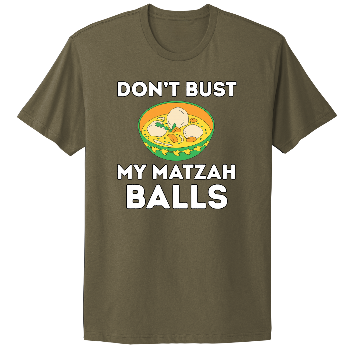 Don't Bust My Matzah Balls T-shirt