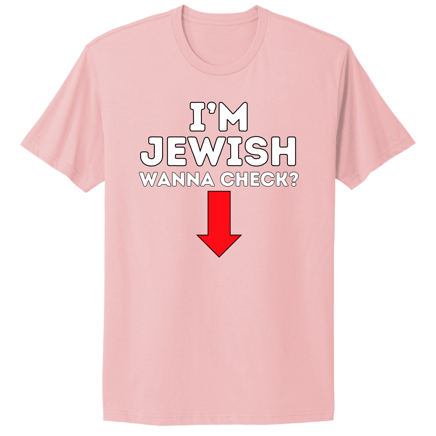 I'm Jewish Wanna Check T-shirt