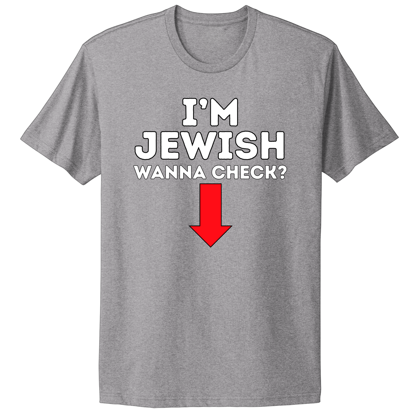 I'm Jewish Wanna Check T-shirt