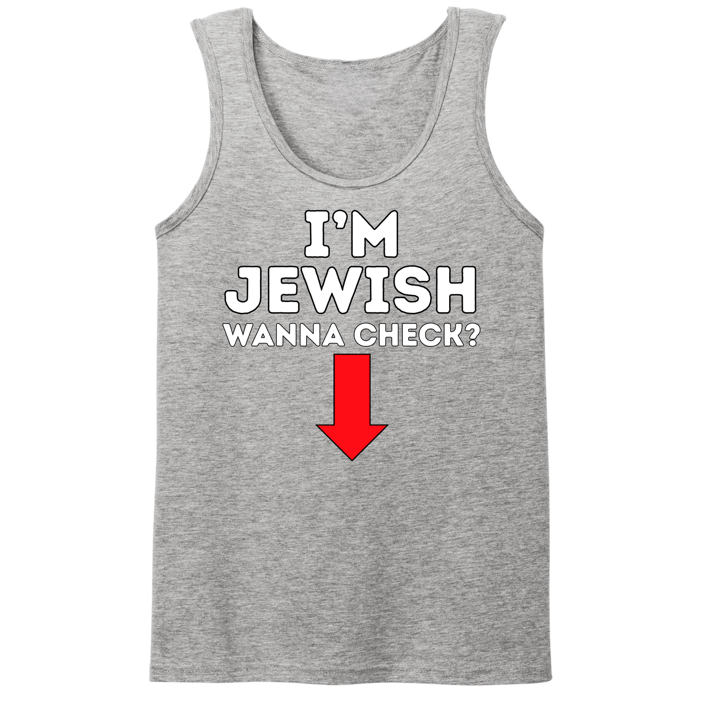 I'm Jewish Wanna Check Mens Tank Top