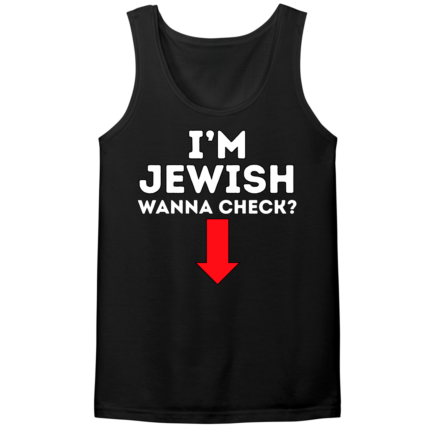 I'm Jewish Wanna Check Mens Tank Top