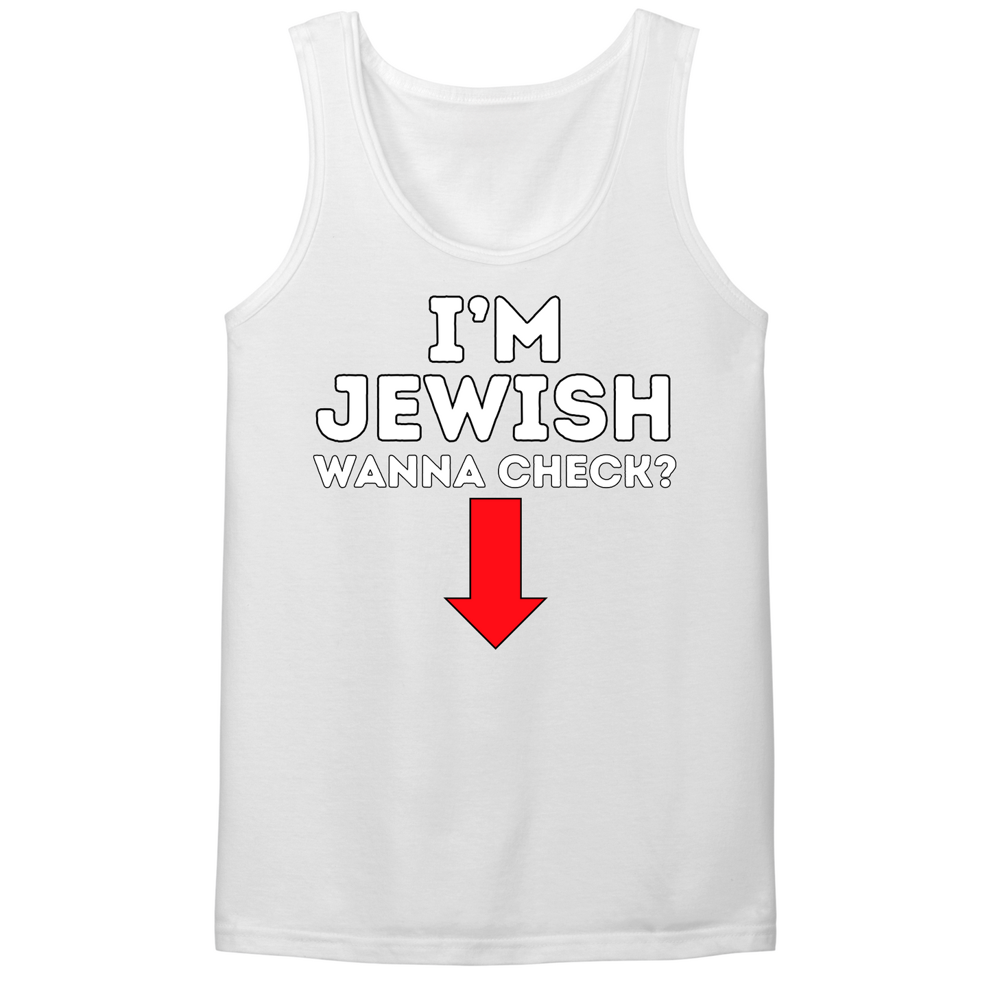 I'm Jewish Wanna Check Mens Tank Top