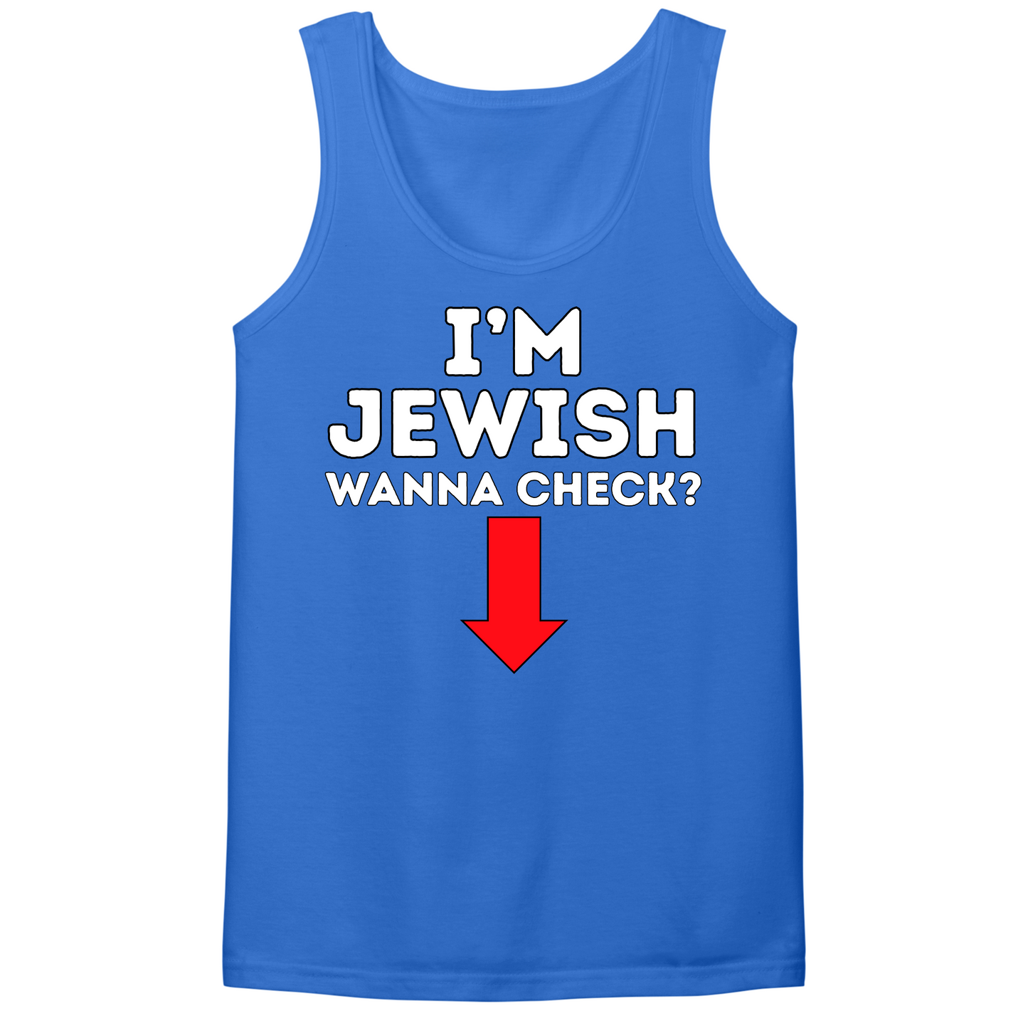 I'm Jewish Wanna Check Mens Tank Top