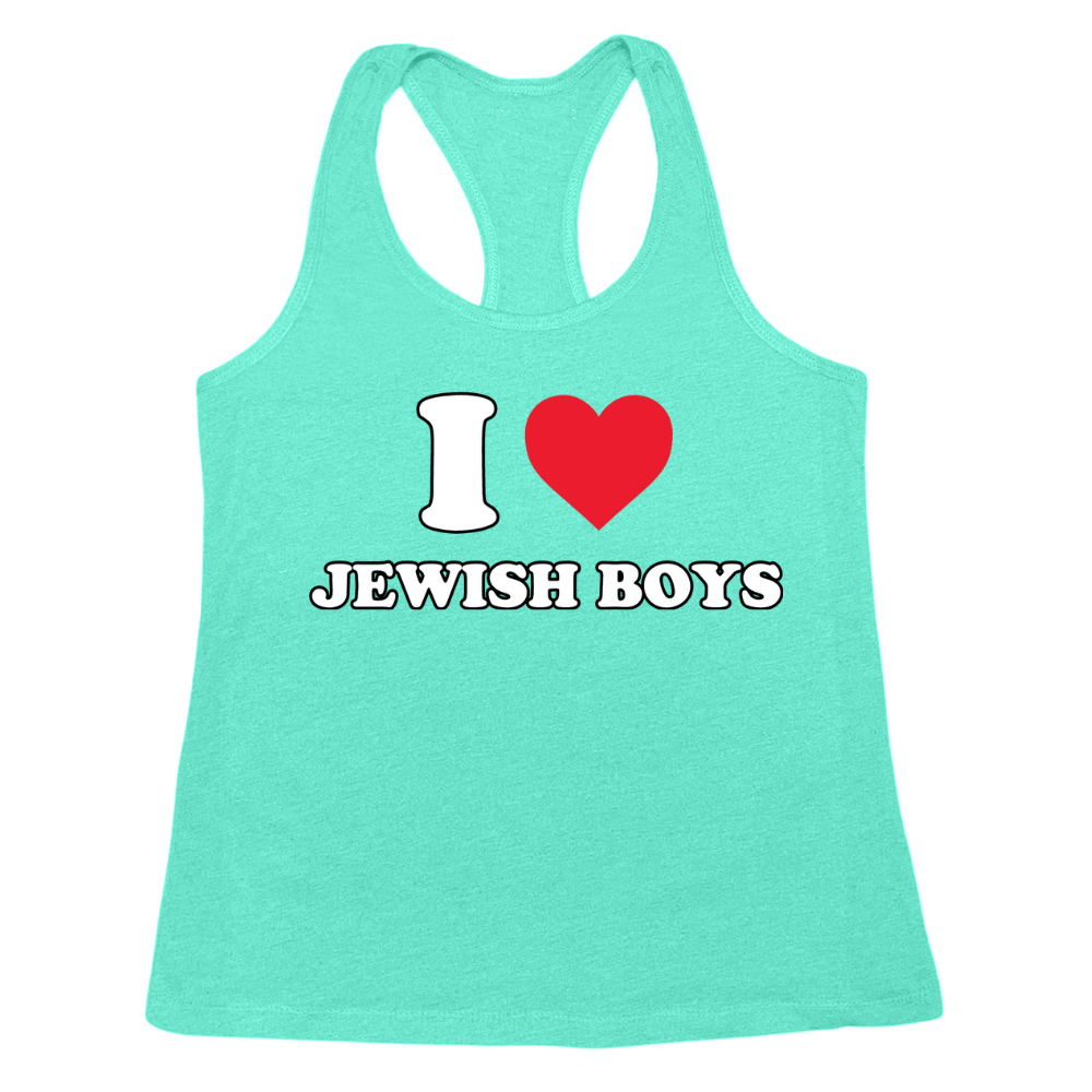 I Love Jewish Boys Womens Tank Top