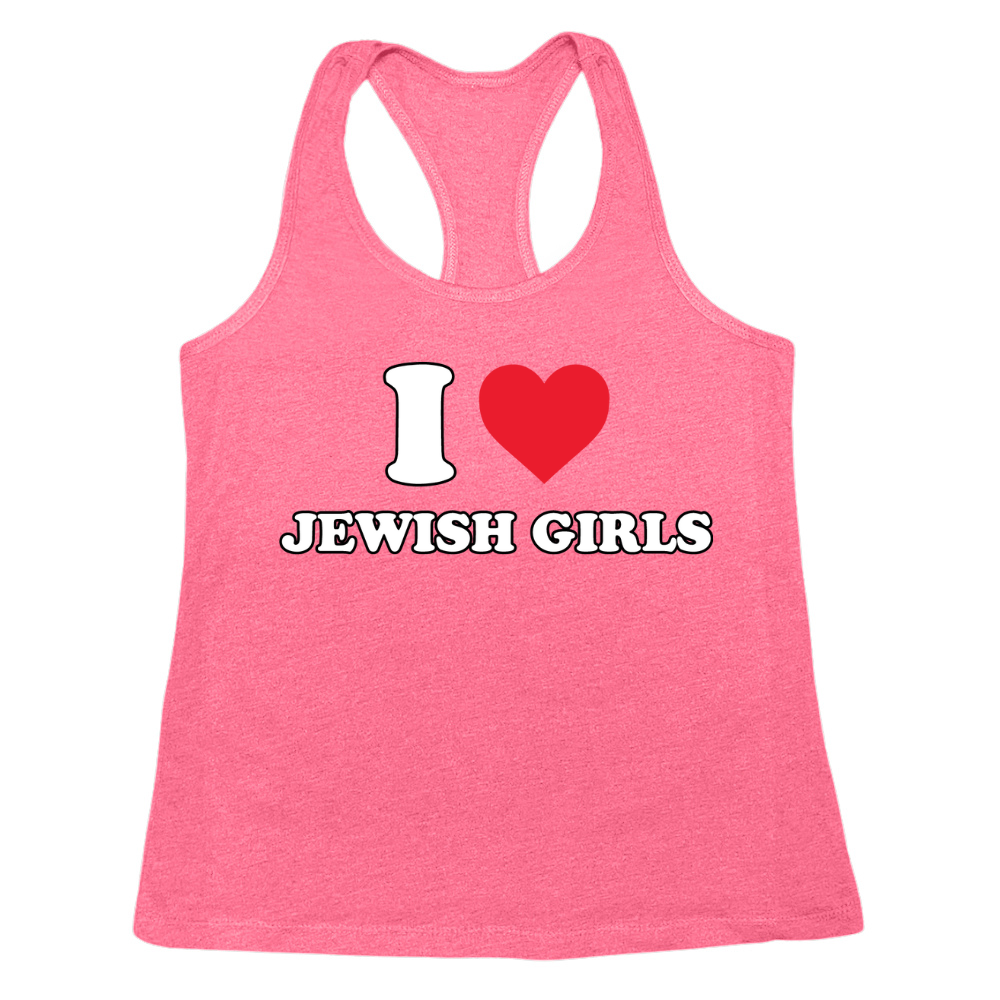 I Love Jewish Girls Womens Tank Top