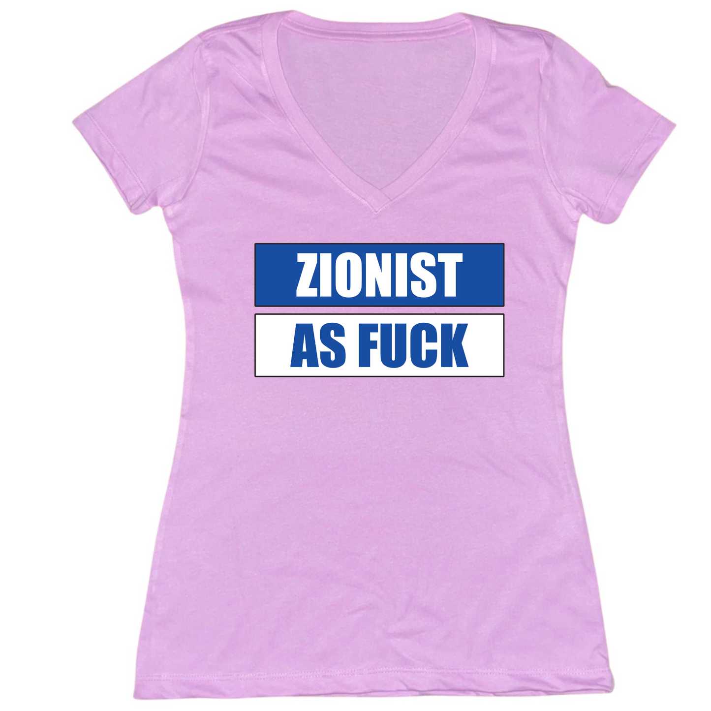 Zionist As Fuck Womens Vneck