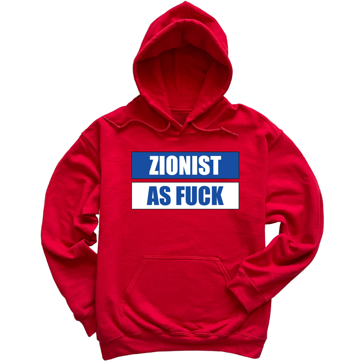 Zionist As Fuck Hoodie
