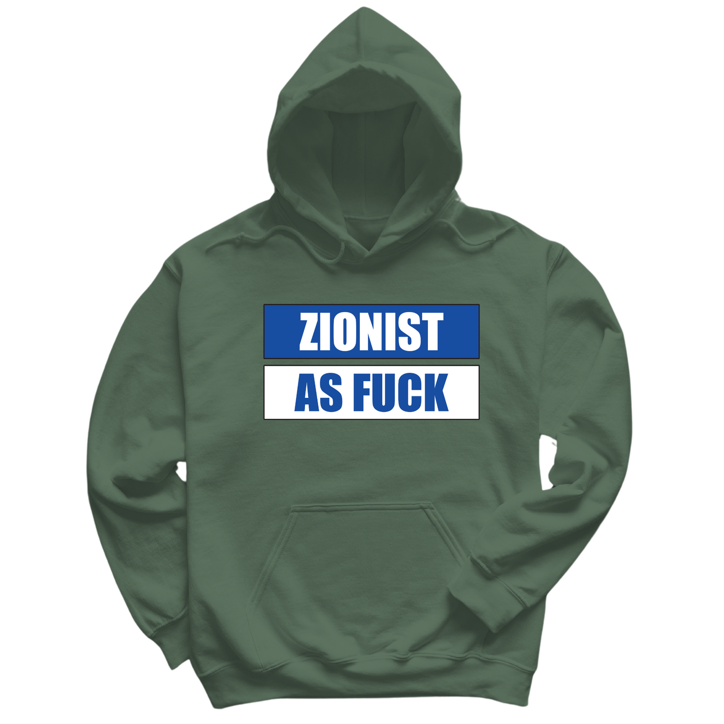 Zionist As Fuck Hoodie