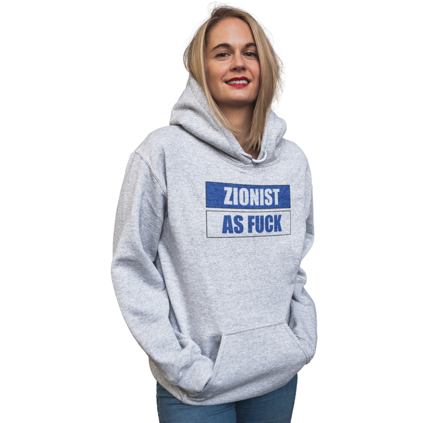 Zionist As Fuck Hoodie