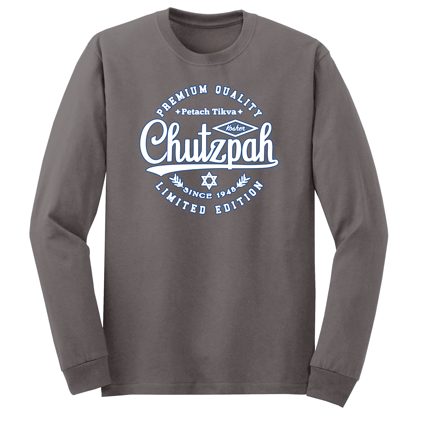 Premium Quality Chutzpah Long Sleeve Tshirt