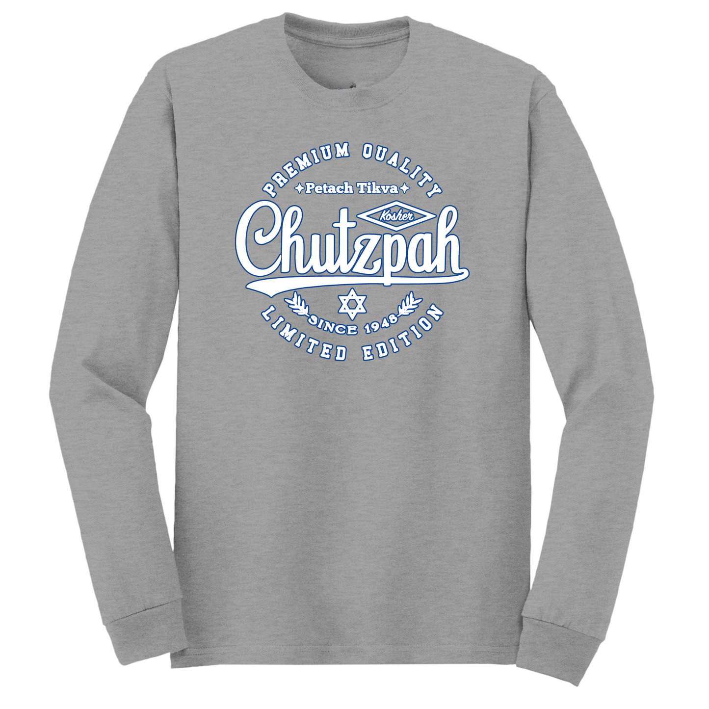 Premium Quality Chutzpah Long Sleeve Tshirt