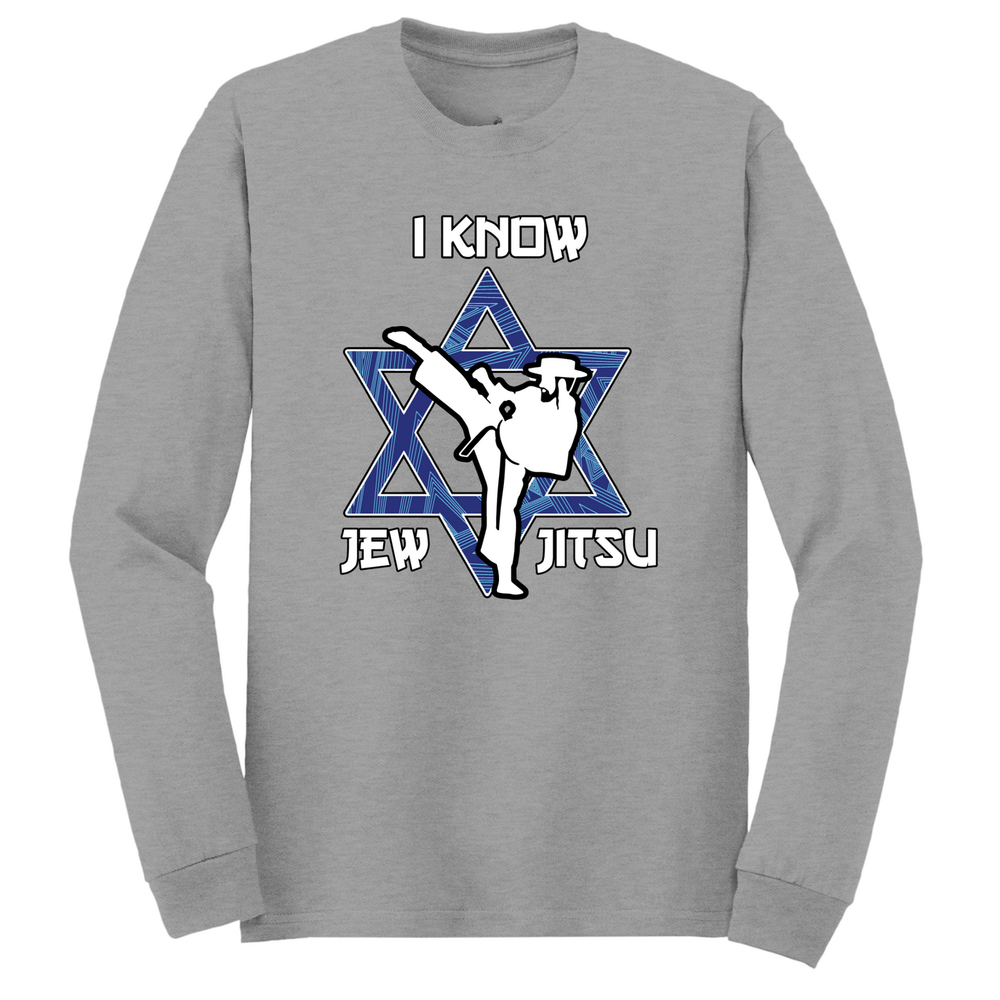 I Know Jew Jitsu Long Sleeve Tshirt