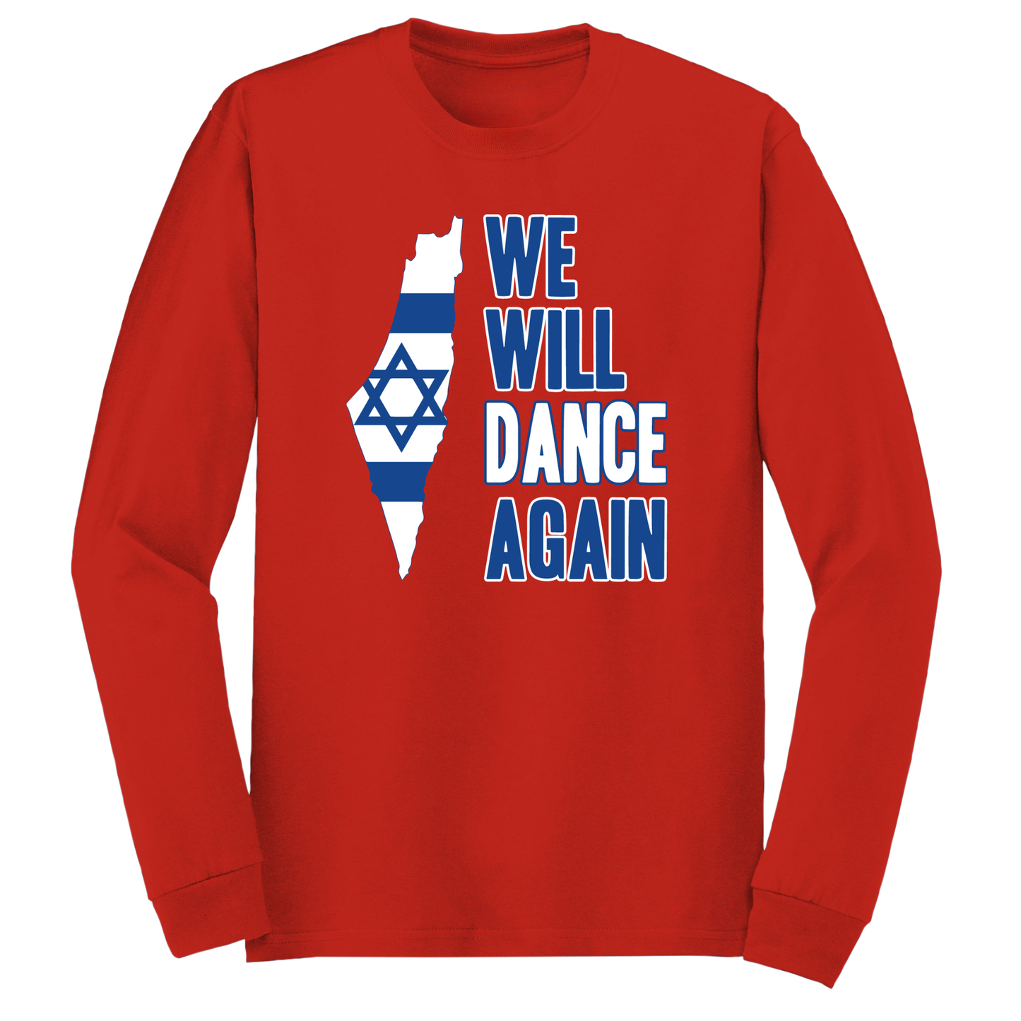 We Will Dance Again Long Sleeve Tshirt