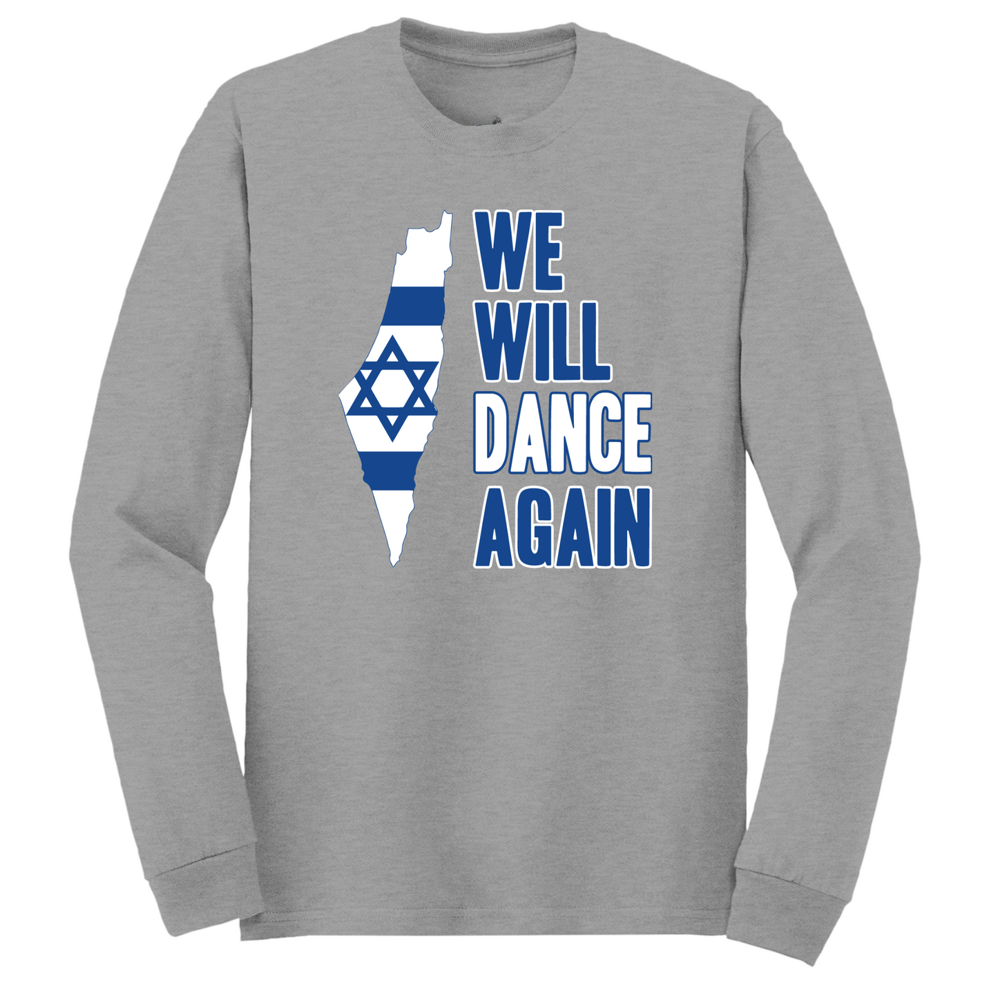 We Will Dance Again Long Sleeve Tshirt