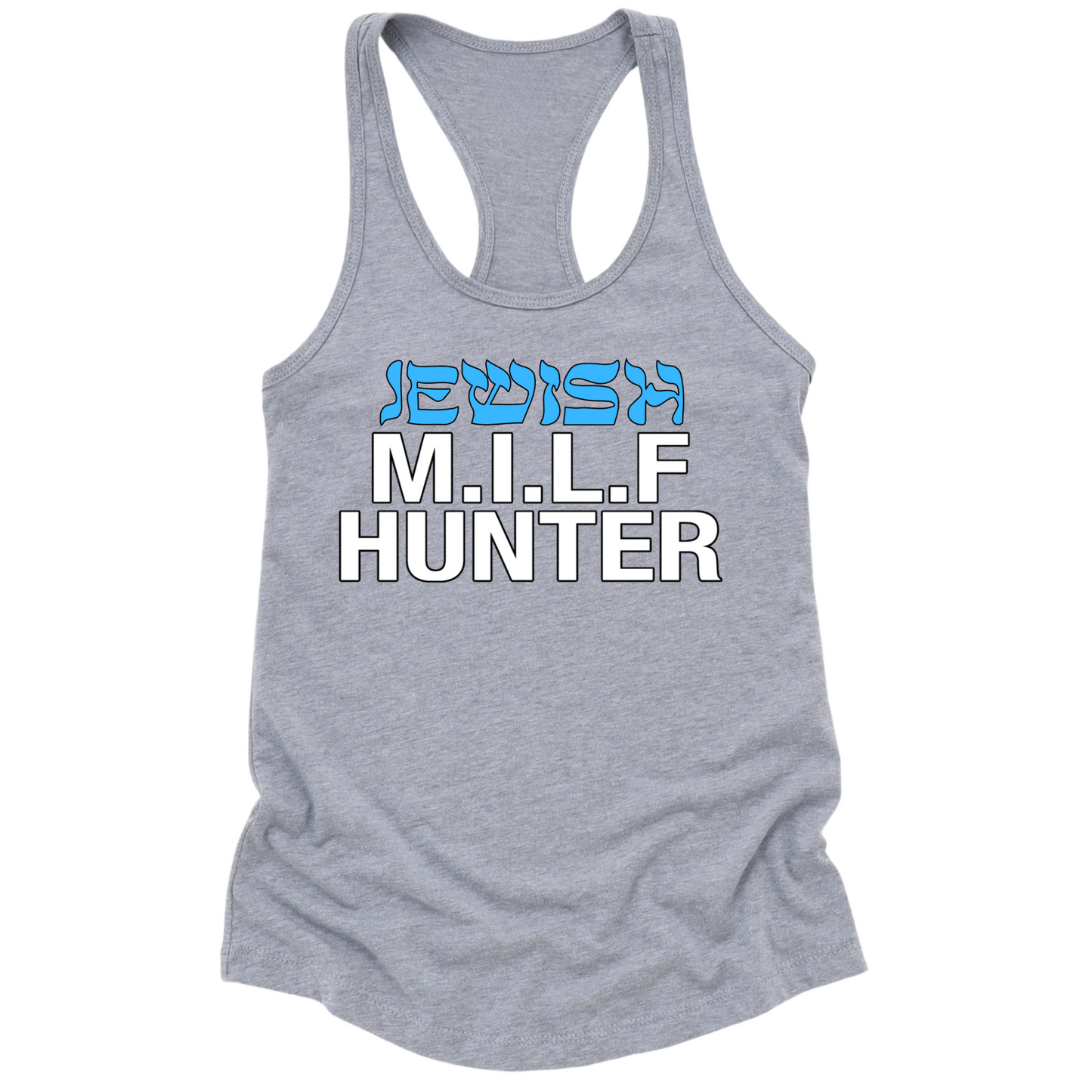 Jewish Milf Hunter Womens Tank Top